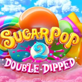 Sugar Pop 2 Double Dipped