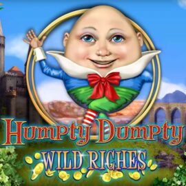 Humpty Dumpty Wild Riches